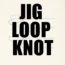 Jig Loop Knot