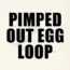 pimped out egg loop knot